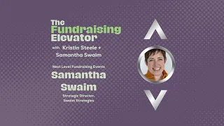 Episode #24: Next Level Fundraising Events with Samantha Swaim