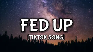 Ghostemane - Fed Up (Lyrics) "Fed up, I'm fed upFed up, fed up, fed up, fed up [Tiktok Song]