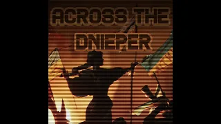 Hearts of Iron IV Across The Dnieper Mod (ALPHA)  - Loading Screen Theme