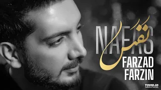 Farzad Farzin – Nafas – آهنگ نفس با صدای فرزاد فرزین