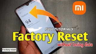 How To Factory Reset Mi Phone WITHOUT losing data | How To Reset phone Without losing data redmi