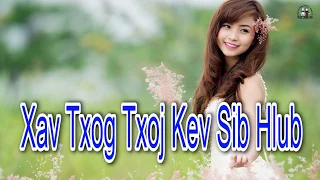 Kawm Muas   Xav Txog Txoj Kev Sib Hlub FullSong