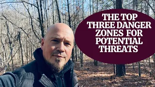 The Top Three Danger Zones for Potential Threats
