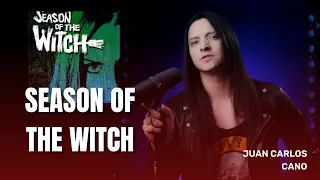 Season Of The Witch - Donovan/Amy Montgomery (cover by Juan Carlos Cano)