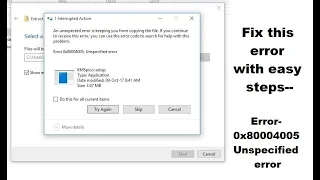 Error 0x80004005: Unspecified error | An unexpected error is keeping you from copying the file