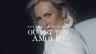Parade of Planets - Où Est Ton Amour (Album "Voyage" Teaser)