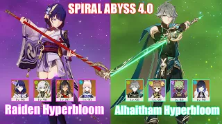 C0 Raiden Hyperbloom & C0 Alhaitham Hyperbloom | Spiral Abyss 4.0 | Genshin Impact