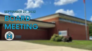 Board of Education Meeting | September 27, 2022