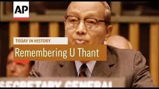 Remember U Thant - 1974 | Today In History | 25 Nov 17
