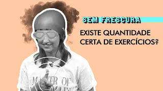 Como sair do sedentarismo e incluir exercícios na sua rotina? | Sem Frescura