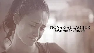 fiona gallagher | take me to church