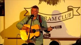 Steve Tilston at the Ram - Song of Wandering Angus