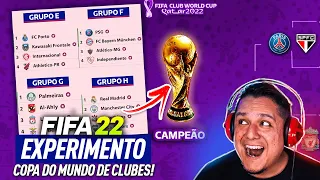 Simulei a COPA DO MUNDO DE CLUBES!! FIFA 22 EXPERIMENTO!! 😂🏆