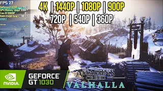 GT 1030 | Assassin's Creed Valhalla - 4K, 1440p, 1080p, 900p, 720p, 540p, 360p