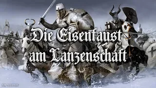 Die Eisenfaust am Lanzenschaft ✠ [German Bündisch song][+English translation]