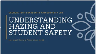 What's Buzzin at Georgia Tech: Hazing Prevention (Understanding Hazing and Student Safety)