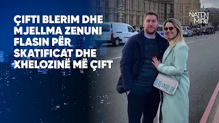 Çifti Blerim dhe Mjellma Zenuni flasin për skatificat dhe xhelozinë më çift