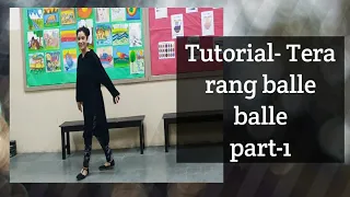 Tutorial- Tera rang balle balle/ Part-1