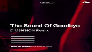 Armin van Buuren - The Sound Of Goodbye (DIM3NSION Remix) [REDM Rework]