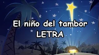 Niño del tambor LETRA Camino que lleva a Belén Tamborilero Coro Infantil Villancico Navidad