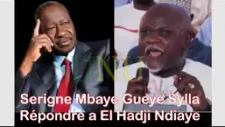 Serigne mbaye Gueye Sylla Répondre Ei Hadji ndiaye