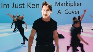 I'm Just Ken - Markiplier AI Cover