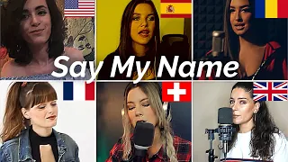 Who sang it better: Say My Name (romania, us, france, spain, uk, switzerland ) Bebe Rexha