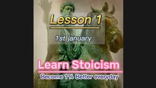 Learn Stoicism-1st january- Control and choice 1% better everyday  #stoicism #1%better  #philosophy