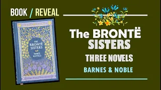 Book Reveal: The Bronte Sisters - Three Novels