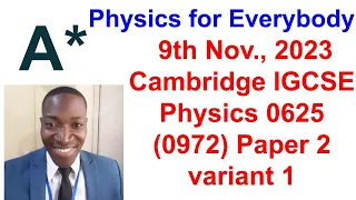 IGCSE Physics 0625 Paper 21 May/June 2023  0625/2/M/J/23