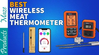 5 Best Wireless Meat Thermometers Reviewed in 2023 | Top Rated Meat Temperature Monitors