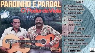 Pardinho E Pardal - O Poder Da Viola (1980) LP Completo