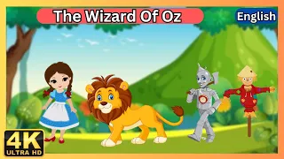 English Stories | The Wizard Of Oz Story | Fairy Tales Stories | Bedtime Stories