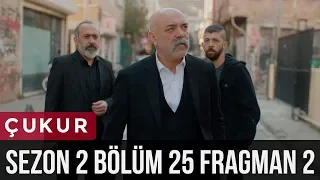 Çukur 2.Sezon 25.Bölüm 2.Fragman