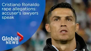 Cristiano Ronaldo rape allegations — accuser's lawyers disclose details