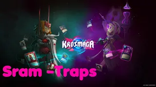 Krosmaga – Sram -Traps Deck!