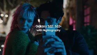 Galaxy S22 I S22+ Official Film: Make Night Portraits Epic | Samsung