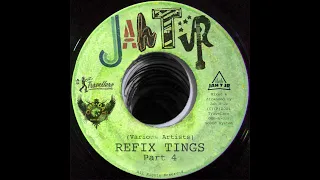 JAH T JR - REFIX TINGS PART 4 (ORIGINAL REMIX JUGGLING) - 2024