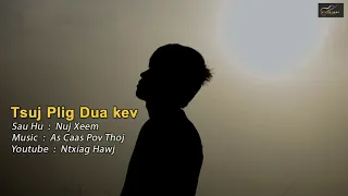 ntsuj plig dua kev by nuj xeem -karaoke 2020-2021