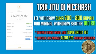 Trik Ampuh Withdraw Fee Paling Kecil dan Minimal Withdraw paling Minim (Mining Nicehash)