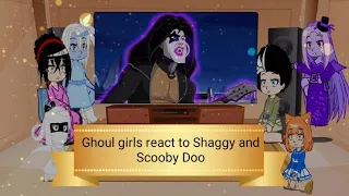 Ghoul girls + Mrs. Grimwood react Shaggy, Scooby doo and their friends. / gnv/ bloodultimamoon.