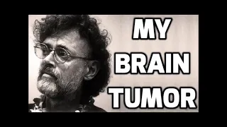 Terence McKenna - My Brain Tumor