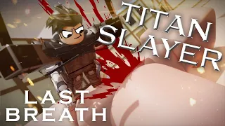 5 BEST Ways To KILL TITANS IN ATTACK ON TITAN LAST BREATH ROBLOX (EP 8.5)