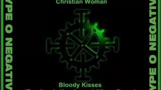 Christian Woman  - Type O Negative (Demo)