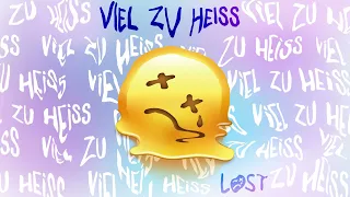 LOST - Viel Zu Heiss [Official Visualizer]