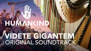 HUMANKIND™ Original Soundtrack - Videte Gigantem by Arnaud Roy