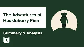 The Adventures of Huckleberry Finn  | Summary & Analysis | Mark Twain | Mark Twain