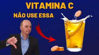 VITAMINA C: Não Use ESSA || Dr. Moacir Rosa