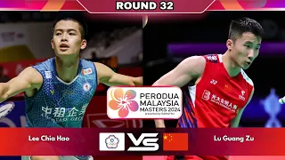 Lu Guang Zu Vs Lee Chia Hao | MS | R32 | Malaysia Masters 2024 Badminton