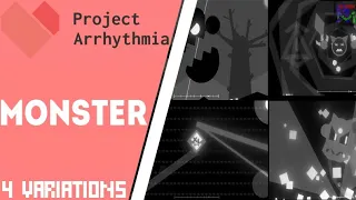 Monster by Teminite, Chime, & PsoGnar - 4 Variations | Project Arrhythmia
